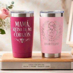 Vaso Térmico 20oz Personalizado - Edición "Amor Eterno" - Día de la Madre